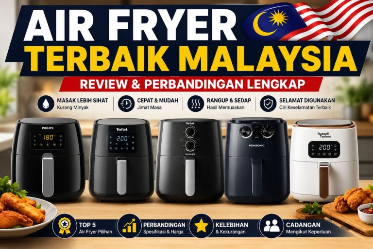 Perbandingan air fryer terbaik Malaysia